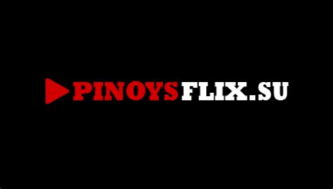 pinay flix .com|pinoyflix su.